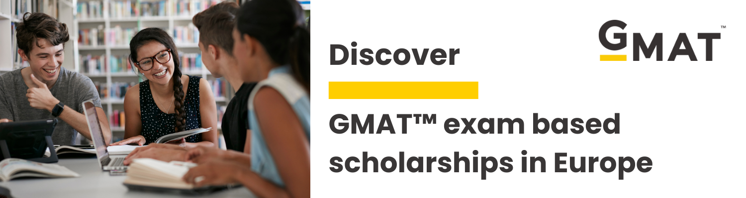 GMATTM exam based scholarships in Europe (1)